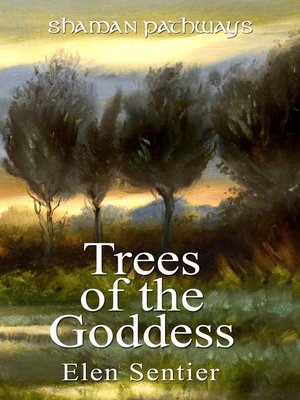 cover image of Shaman Pathways--Trees of the Goddess